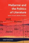 Mallarme and the Politics of Literature cover