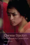 Chinese Stardom in Participatory Cyberculture cover