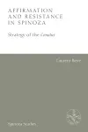 Affirmation and Resistance in Spinoza cover