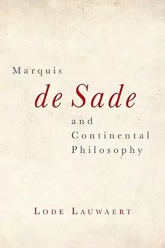 Marquis de Sade and Continental Philosophy cover