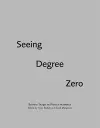 Seeing Degree Zero cover