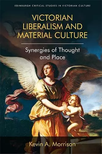 Victorian Liberalism and Material Culture cover