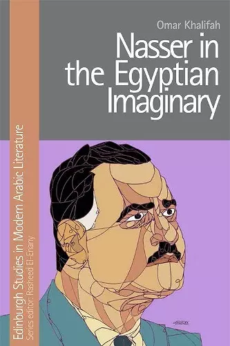 Nasser in the Egyptian Imaginary cover