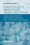 A Multi-Locus Analysis of Arabic Negation cover