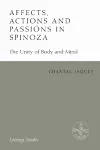 Affects, Actions and Passions in Spinoza cover