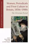 Women, Periodicals and Print Culture in Britain, 1830s-1900s cover