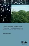 The Classical Tradition in Modern American Fiction cover