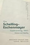 The Schelling-Eschenmayer Controversy, 1801 cover