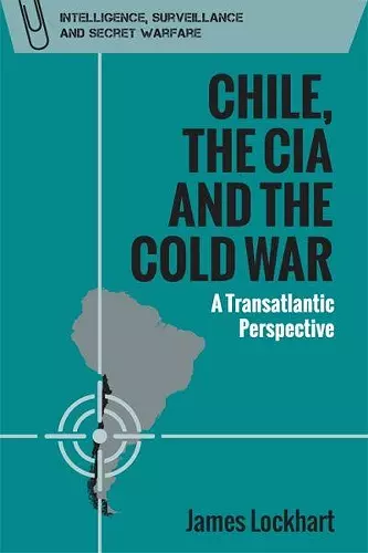 Chile, the CIA and the Cold War cover