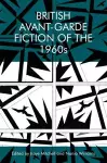 British Avant-Garde Fiction of the 1960s cover