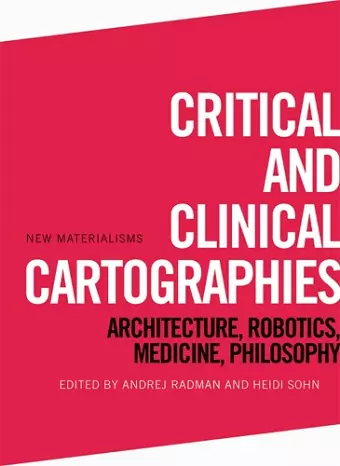 Critical and Clinical Cartographies cover