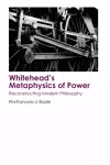 Whitehead'S Metaphysics of Power cover