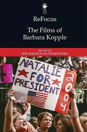 Refocus: the Films of Barbara Kopple cover