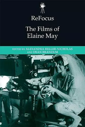 ReFocus: The Films of Elaine May cover