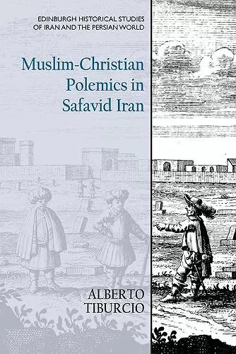 Muslim-Christian Polemics in Safavid Iran cover