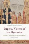 Imperial Visions of Late Byzantium cover