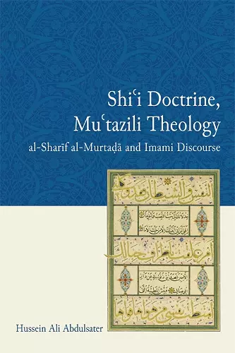 Shi'I Doctrine, Mu'Tazili Theology cover