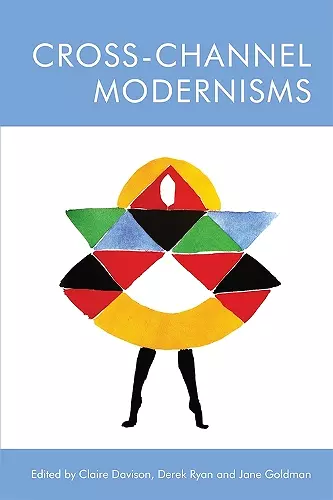 Cross-Channel Modernisms cover