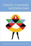 Cross-Channel Modernisms cover