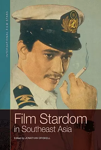 Film Stardom in South East Asia cover