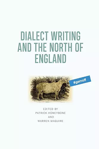 Dialect Writing and the North of England cover