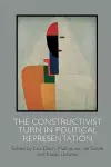 The Constructivist Turn in Political Representation cover