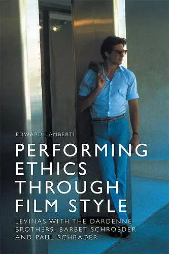 Performing Ethics Through Film Style cover