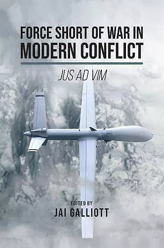 Force Short of War in Modern Conflict cover