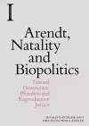 Arendt, Natality and Biopolitics cover