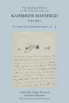 The Edinburgh Edition of the Collected Letters of Katherine Mansfield, Volume 1 cover