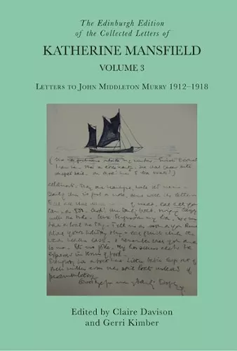 The Edinburgh Edition of the Collected Letters of Katherine Mansfield, Volume 3 cover