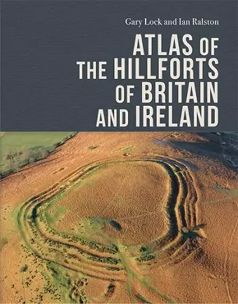 Atlas of the Hillforts of Britain and Ireland cover