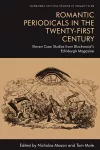 Romantic Periodicals in the Twenty-First Century cover