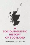 A Sociolinguistic History of Scotland cover