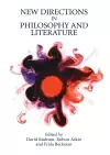 New Directions in Philosophy and Literature cover