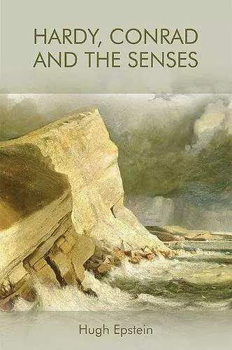 Hardy, Conrad and the Senses cover