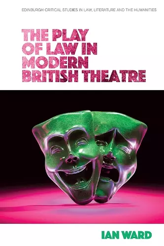 The Play of Law in Modern British Theatre cover