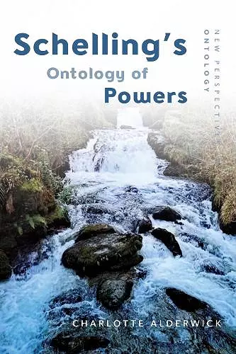 Schelling'S Ontology of Powers cover