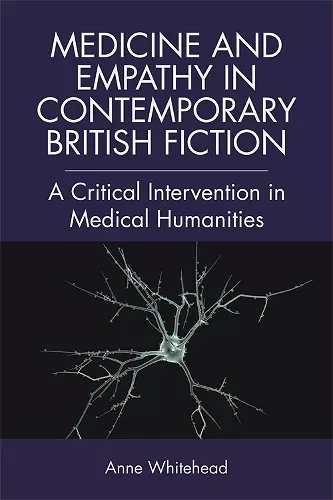 Medicine and Empathy in Contemporary British Fiction cover