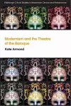 Modernism and the Theatre of the Baroque cover