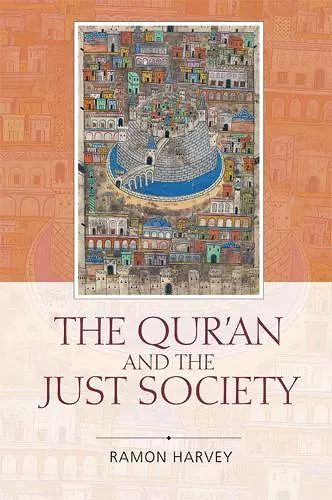 The Qur'an and the Just Society cover