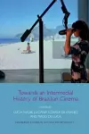 Towards an Intermedial History of Brazilian Cinema cover