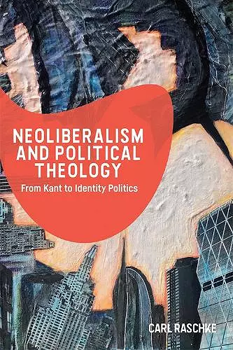 Neoliberalism and Political Theology cover