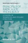 Principles of Radical Cv Phonology cover