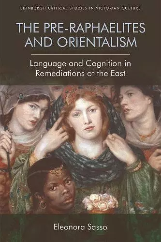 The Pre-Raphaelites and Orientalism cover