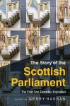 The Story of the Scottish Parliament cover