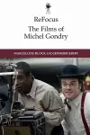 Refocus: the Films of Michel Gondry cover