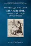 Some Passages in the Life of MR Adam Blair, Minister of the Gospel at Cross-Meikle cover