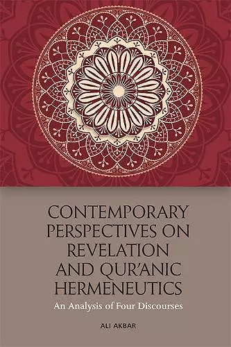 Contemporary Perspectives on Revelation and Qu'Ranic Hermeneutics cover