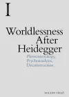 Worldlessness After Heidegger cover